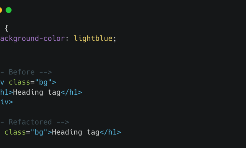 Refactoring HTML and CSS